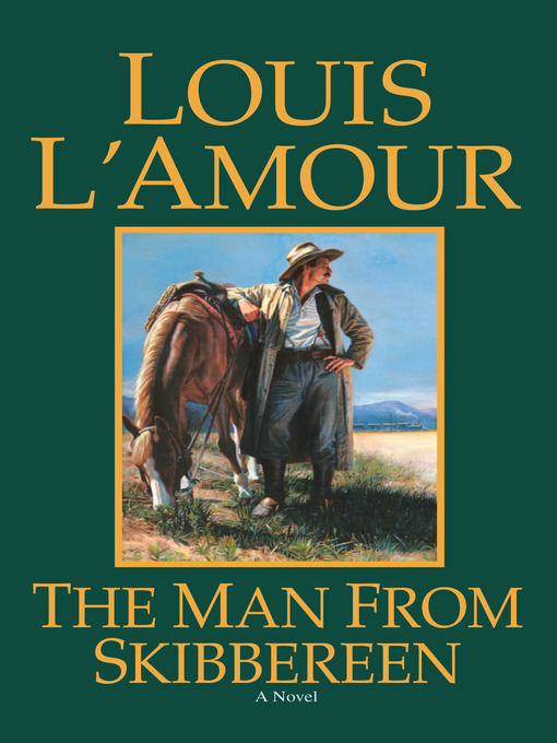 Title details for The Man from Skibbereen by Louis L'Amour - Available